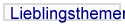 Lieblingsthemen